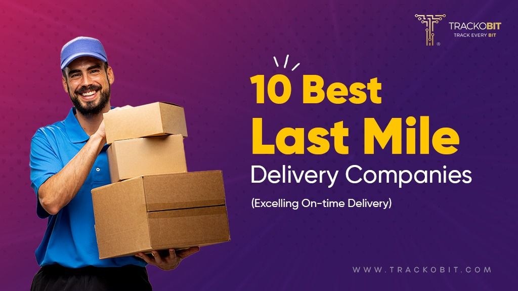 Best Courier Services for Fast Last Mile Delivery